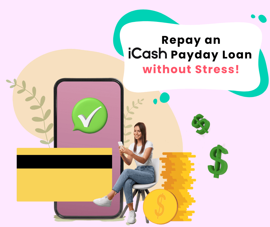 Repay an iCash Payday Loan Without Stress! Repay an iCash Payday Loan Without Stress!